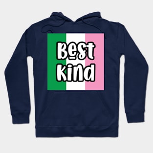 Best Kind || Newfoundland and Labrador || Gifts || Souvenirs Hoodie